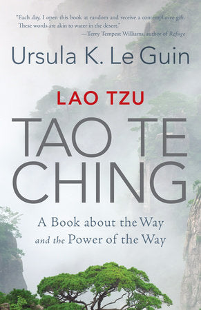 LAO TZU:TAO TE CHING-LE GUIN