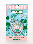 WATERMELON TANGERINE LIP SH*T