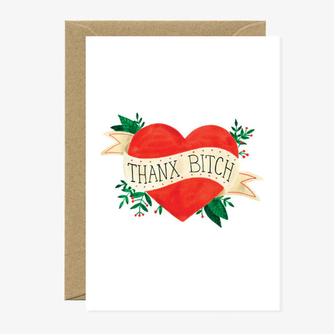 THANKS B*TCH