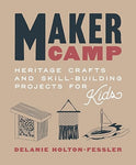 MAKER CAMP-HOLTON-FESSLER