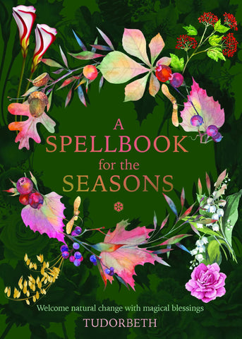 SPELLBOOK FOR THE SEASONS-TUDORBETH