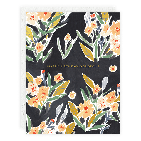 HAPPY BIRTHDAY GORGEOUS CARD