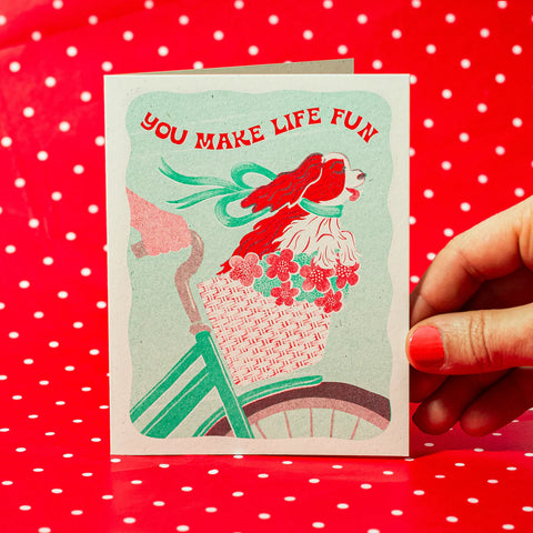 YOU MAKE LIFE FUN DOG CARD