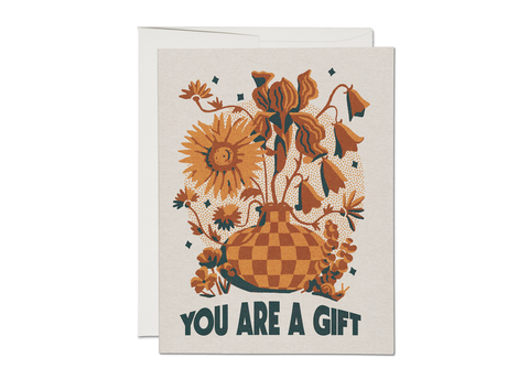 YOU ARE A GIFT FRIENDSHIP CARD
