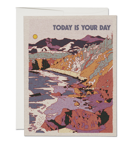 TODAY IS YOURS BIRTHDAY CARD