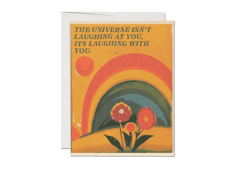 UNIVERSE LAUGHS ENCOURAGEMENT CARD