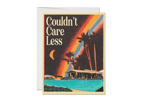 CARE LESS ENCOURAGEMENT CARD