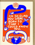 I'M SO GLAD BIRTHDAY CARD