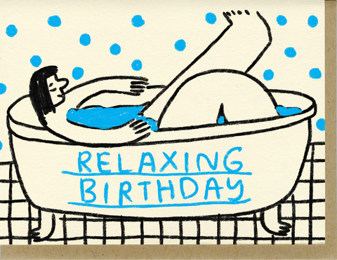 RELAXING BIRTHDAY CARD