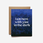 HERE IN THE DARK