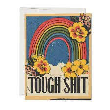 TOUGH SHIT ENCOURAGEMENT CARD